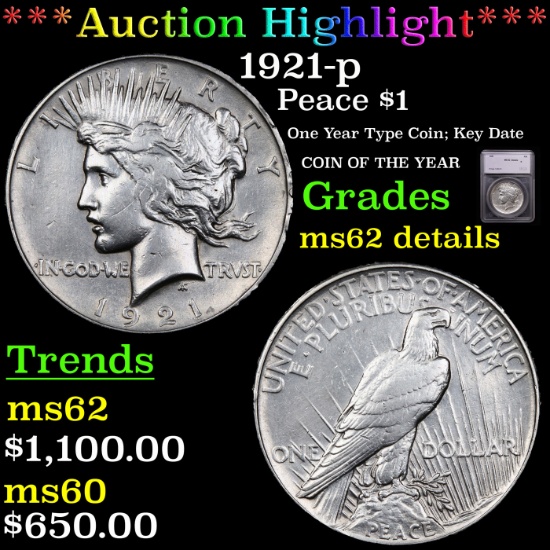 ***Auction Highlight*** 1921-p Peace Dollar $1 Graded ms62 details By SEGS (fc)
