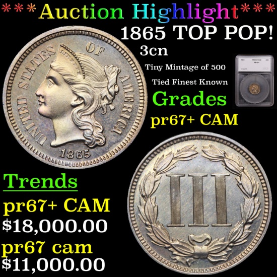 Proof ***Auction Highlight*** 1865 TOP POP! 3cn Graded pr67+ CAM By SEGS (fc)