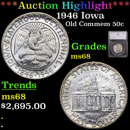 ***Auction Highlight*** 1946 Iowa Old Commem Half Dollar 50c Graded ms68 By SEGS (fc)