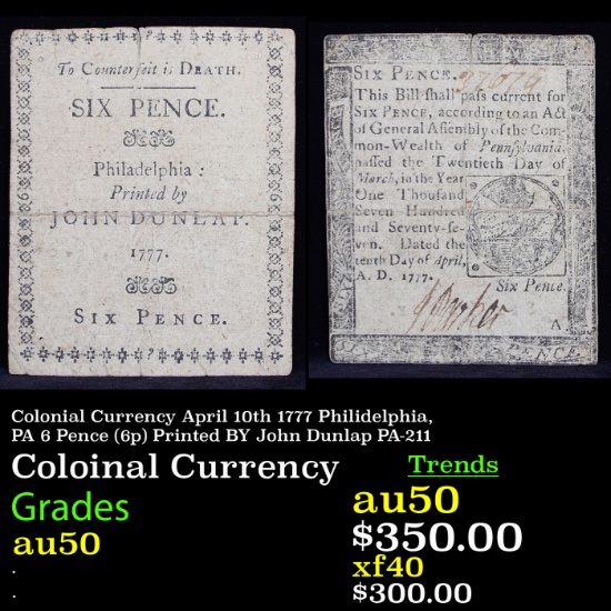 Colonial Currency April 10th 1777 Philidelphia, PA 6 pence (6s) Printed BY John Dunlap PA-211 Grade