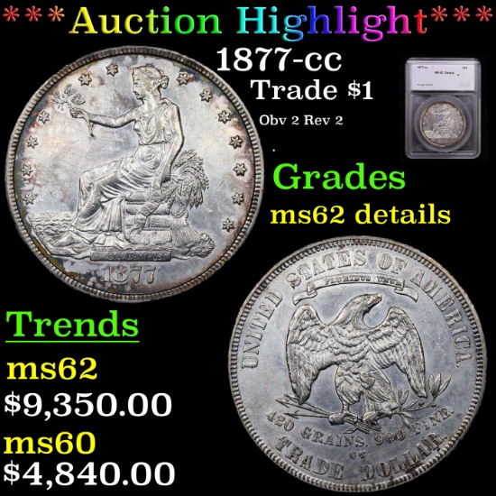 ***Auction Highlight*** 1877-cc Trade Dollar $1 Graded ms62 details By SEGS (fc)