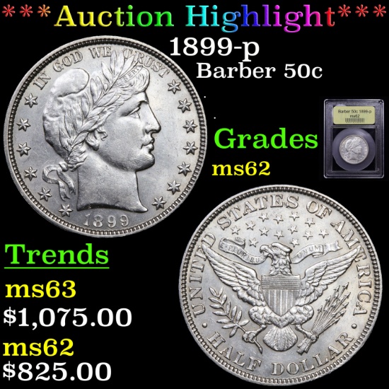 ***Auction Highlight*** 1899-p Barber Half Dollars 50c Graded Select Unc By USCG (fc)