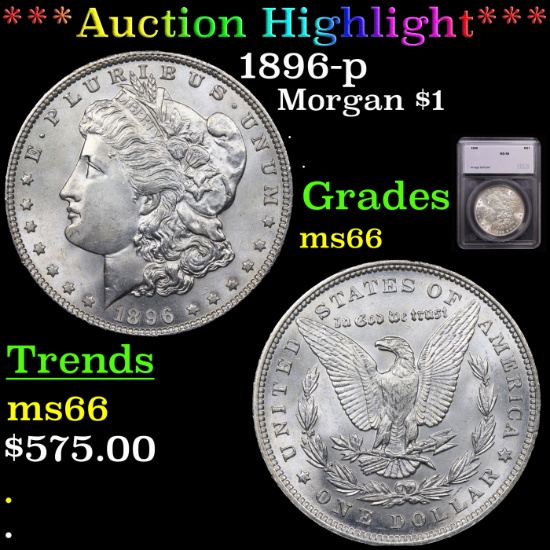 ***Auction Highlight*** 1896-p Morgan Dollar $1 Graded ms66 By SEGS (fc)