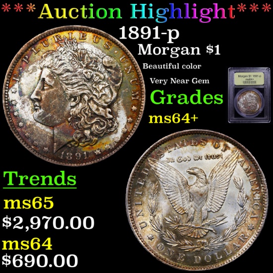 ***Auction Highlight*** 1891-p Morgan Dollar $1 Graded Choice+ Unc By USCG (fc)