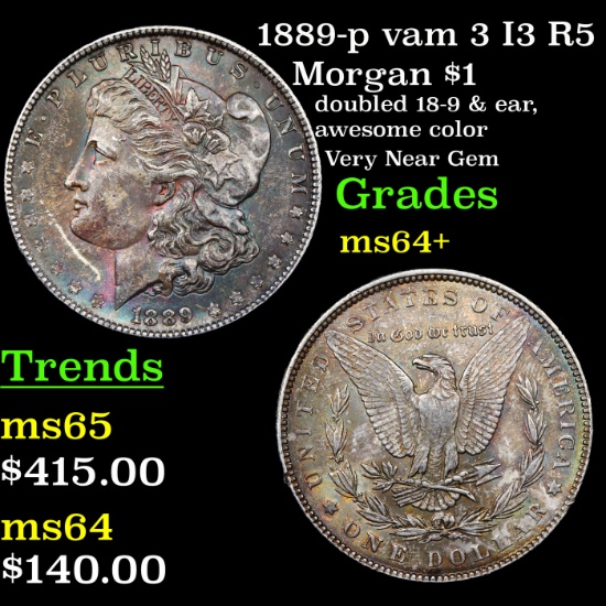 1889-p vam 3 I3 R5 Morgan Dollar $1 Grades Choice+ Unc