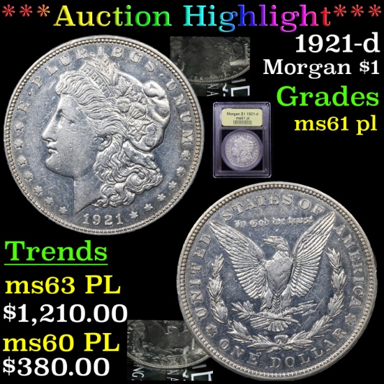 ***Auction Highlight*** 1921-d Morgan Dollar $1 Graded Unc+ PL By USCG (fc)