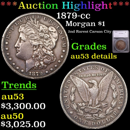 ***Auction Highlight*** 1879-cc Morgan Dollar $1 Graded au53 details By SEGS (fc)