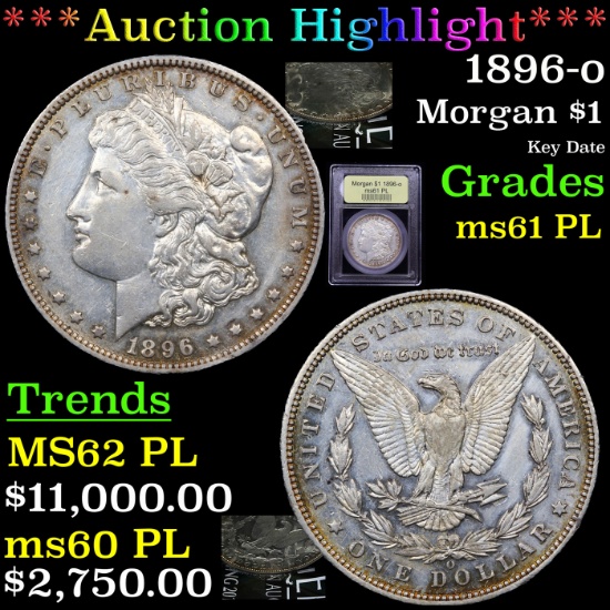 ***Auction Highlight*** 1896-o Morgan Dollar $1 Graded Unc+ PL By USCG (fc)