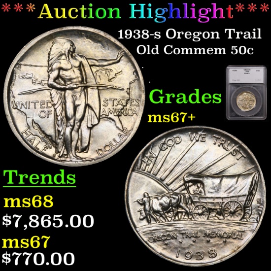 ***Auction Highlight*** 1938-s Oregon Trail Old Commem Half Dollar 50c Graded ms67+ By SEGS (fc)