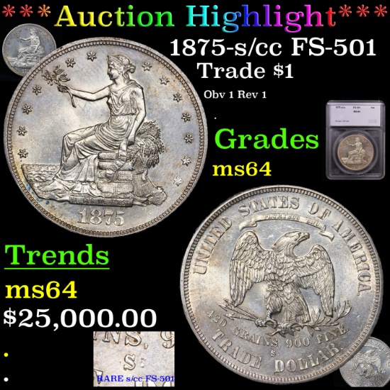 *HIGHLIGHT OF ENTIRE AUCTION* 1875-s/cc FS-501 Trade Dollar $1 Graded ms64 By SEGS (fc)