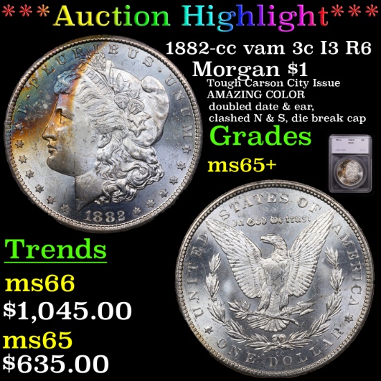 ***Auction Highlight*** 1882-cc vam 3c I3 R6 Morgan Dollar $1 Graded ms65+ By SEGS (fc)