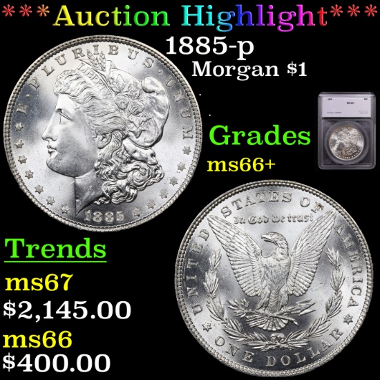 ***Auction Highlight*** 1885-p Morgan Dollar $1 Graded ms66+ By SEGS (fc)