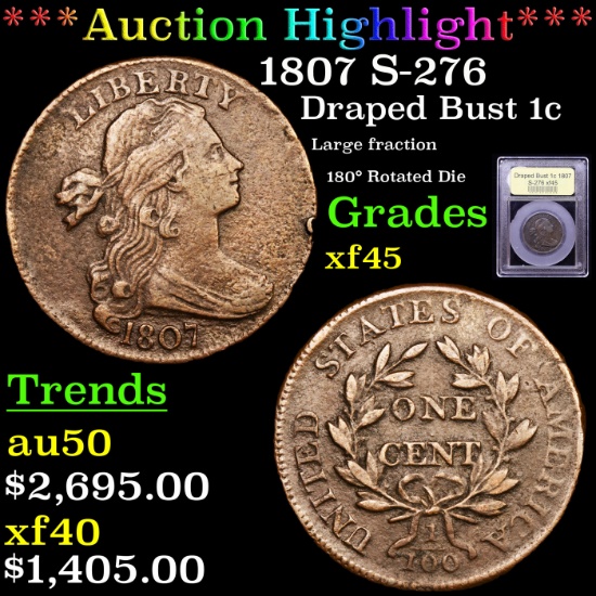 ***Auction Highlight*** 1807 S-276 Draped Bust Large Cent 1c Graded xf+ By USCG (fc)