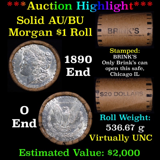 ***Auction Highlight***  AU/BU Slider Brinks Shotgun Morgan $1 Roll 1890 & O Ends Virtually UNC (fc)