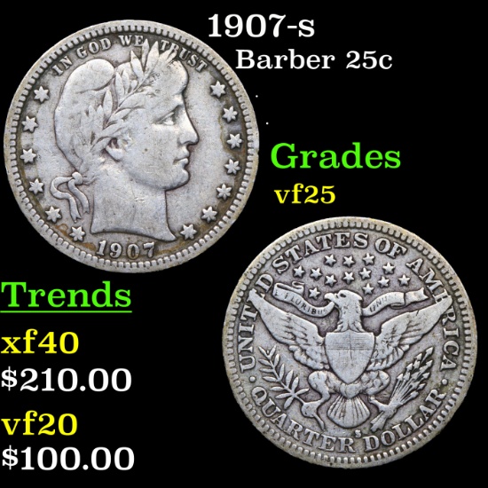 1907-s Barber Quarter 25c Grades vf+