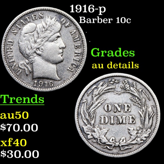 1916-p Barber Dime 10c Grades AU Details