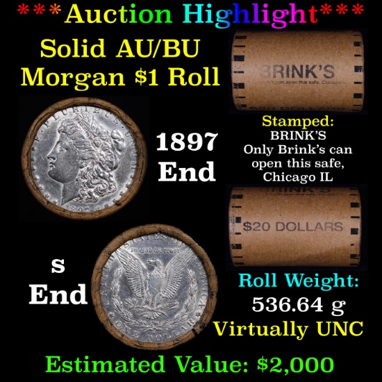 ***Auction Highlight***  AU/BU Slider Brinks Shotgun Morgan $1 Roll 1897 & S Ends Virtually UNC (fc)