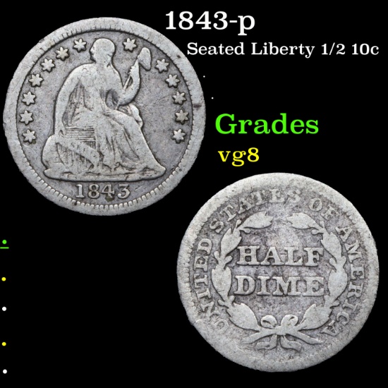 1843-p Seated Liberty Half Dime 1/2 10c Grades vg, very good