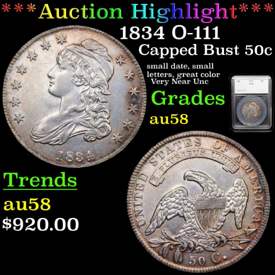 ***Auction Highlight*** 1834 O-111 R1 Capped Bust Half Dollar 50c Graded au58 By SEGS (fc)