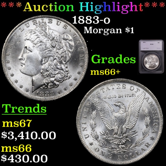 ***Auction Highlight*** 1883-o Morgan Dollar $1 Graded ms66+ By SEGS (fc)
