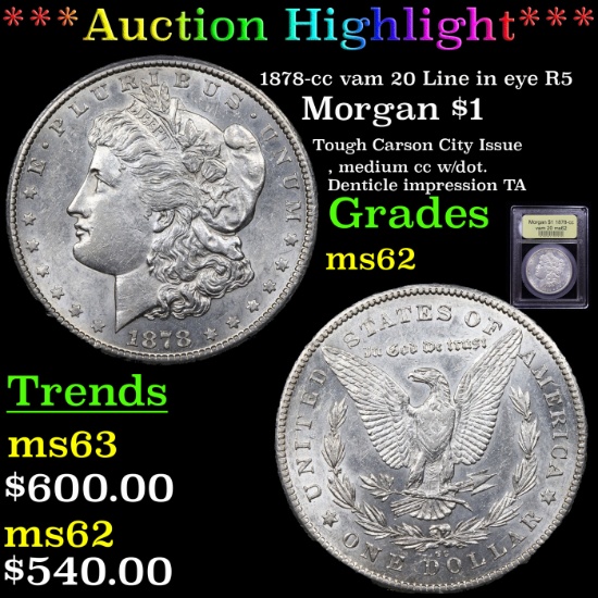 ***Auction Highlight*** 1878-cc vam 20 Line in eye R5 Morgan $1 Graded Select Unc By USCG (fc)