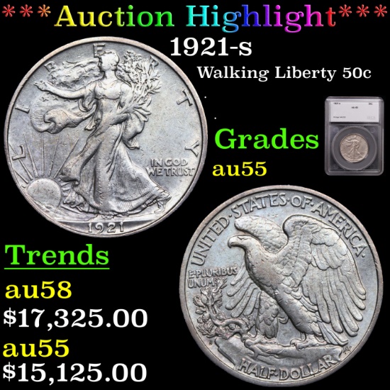 ***Auction Highlight*** 1921-s Walking Liberty Half Dollar 50c Graded au55 By SEGS (fc)