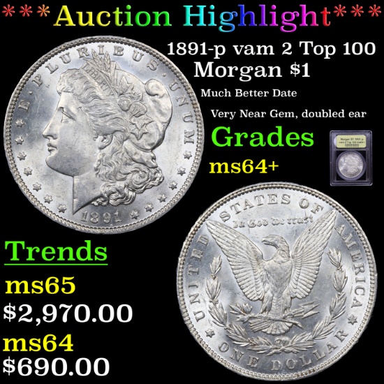 ***Auction Highlight*** 1891-p vam 2 Top 100 Morgan Dollar $1 Graded Choice+ Unc By USCG (fc)
