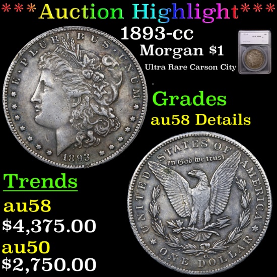 ***Auction Highlight*** 1893-cc Morgan Dollar $1 Graded au58 Details By SEGS (fc)