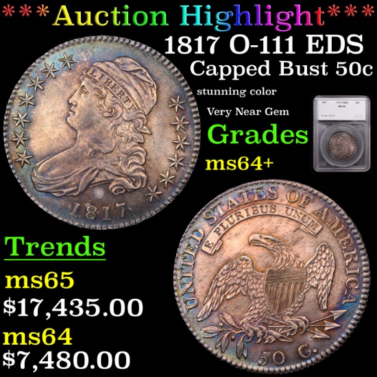 *HIGHLIGHT OF MONTH* 1817 O-111 EDS Capped Bust Half Dollar 50c Graded ms64+ By SEGS