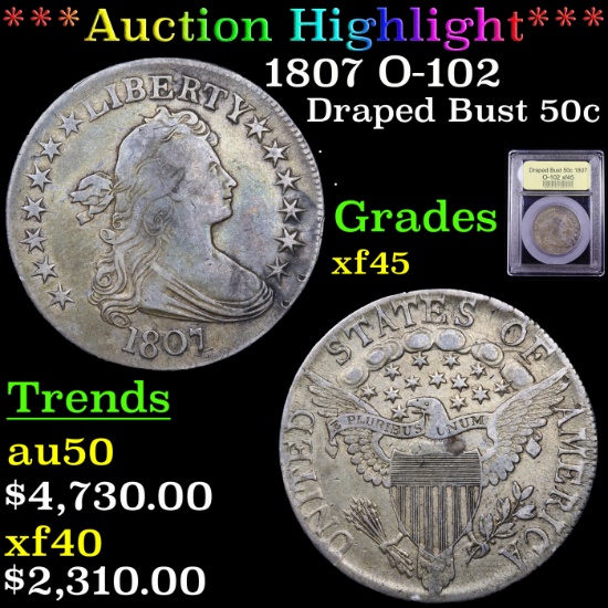 ***Auction Highlight*** 1807 O-102 Draped Bust Half Dollar 50c Graded xf+ By USCG (fc)