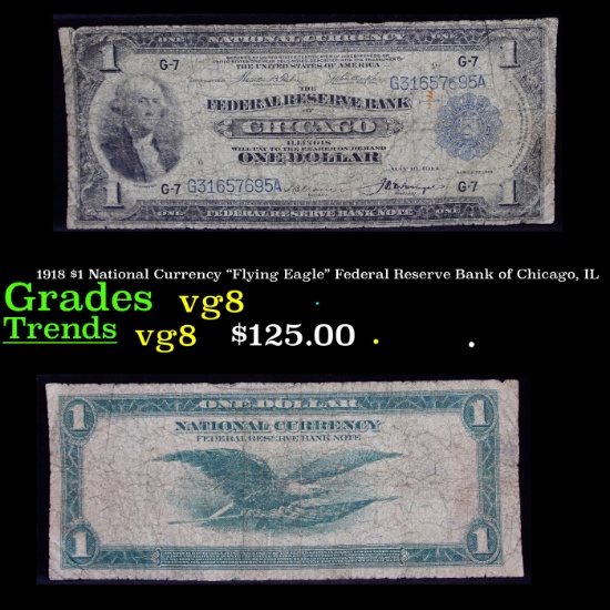 1918 $1 National Currency "Flying Eagle" Federal Reserve Bank of Chicago, IL Grades vg, very good