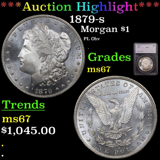 ***Auction Highlight*** 1879-s Morgan Dollar $1 Graded ms67 By SEGS (fc)