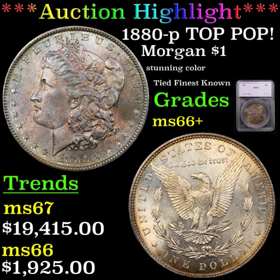 *HIGHLIGHT OF NIGHT* 1880-p TOP POP! Morgan Dollar $1 Graded ms66+ By SEGS (fc)
