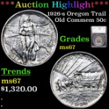 ***Auction Highlight*** 1926-s Oregon Trail Old Commem Half Dollar 50c Graded ms67 By SEGS (fc)