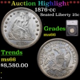 ***Auction Highlight*** 1876-cc Seated Liberty Quarter 25c Graded ms66 By SEGS (fc)
