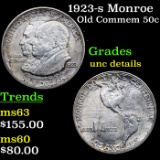 1923-s Monroe Old Commem Half Dollar 50c Grades Unc Details