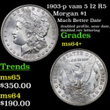 1903-p vam 5 I2 R5 Morgan Dollar $1 Grades Choice+ Unc