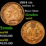 1864 cn Indian Cent 1c Grades Select AU