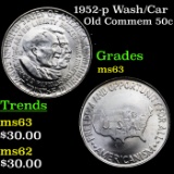 1952-p Wash/Car Old Commem Half Dollar 50c Grades Select Unc