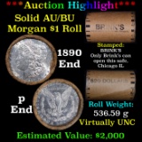 ***Auction Highlight***  AU/BU Slider Brinks Shotgun Morgan $1 Roll 1890 & P Ends Virtually UNC (fc)