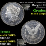1887-p Top 100 vam 12 ' alligator eye' Morgan $1 Grades Select Unc DMPL
