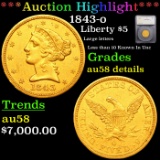 ***Auction Highlight*** 1843-o Gold Liberty Half Eagle $5 Graded au58 details By SEGS (fc)