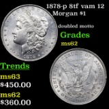 1878-p 8tf vam 12 Morgan Dollar $1 Grades Select Unc