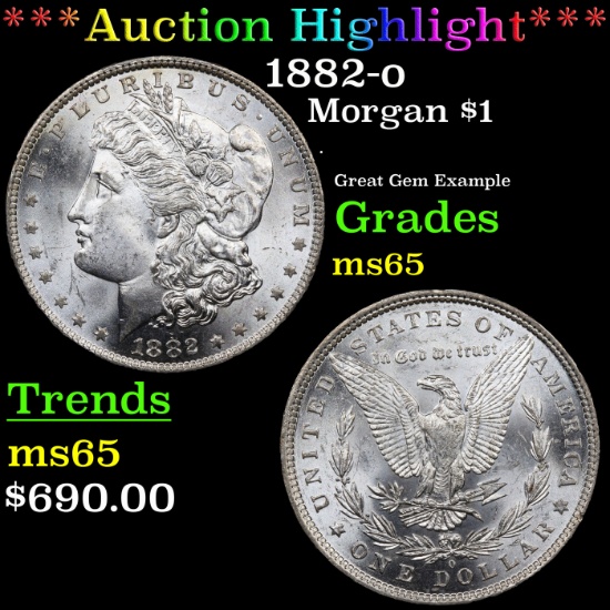 ***Auction Highlight*** 1882-o Morgan Dollar $1 Grades GEM Unc (fc)