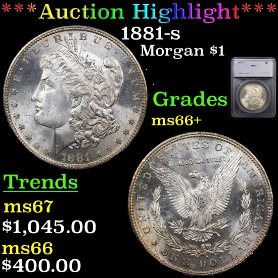 ***Auction Highlight*** 1881-s Morgan Dollar $1 Graded ms66+ By SEGS (fc)