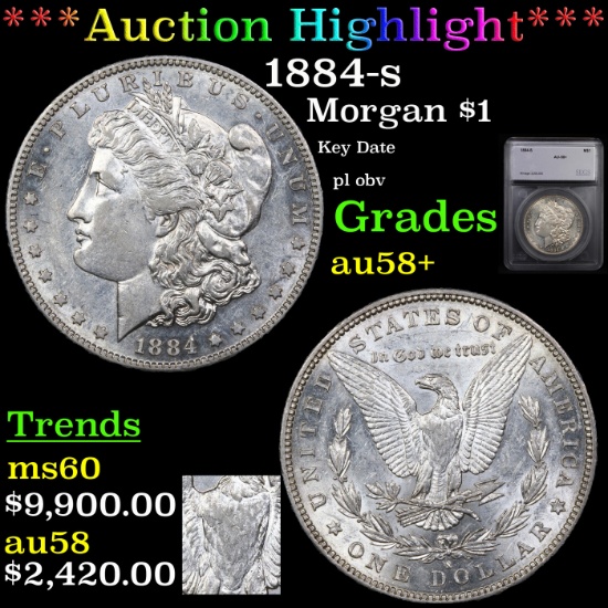 ***Auction Highlight*** 1884-s Morgan Dollar $1 Graded au58+ By SEGS (fc)