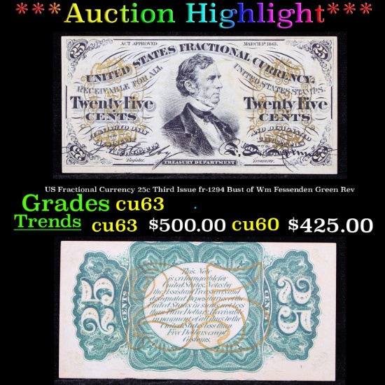 ***Auction Highlight*** US Fractional Currency 25c Third Issue fr-1294 Bust of Wm Fessenden Green Re