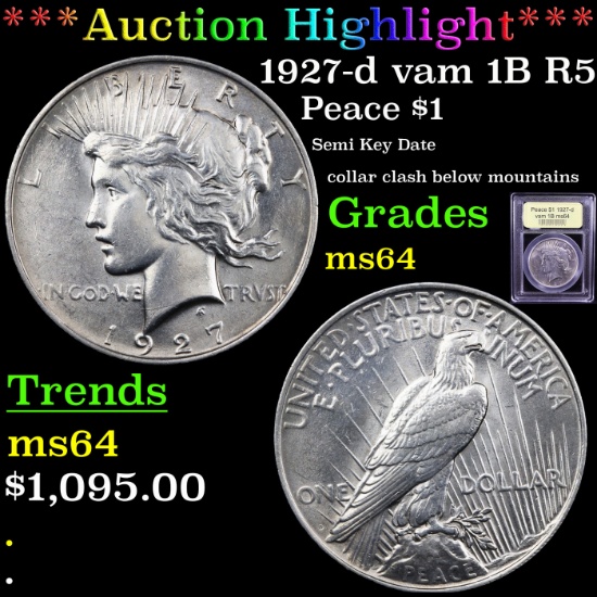 ***Auction Highlight*** 1927-d vam 1B R5 Peace Dollar $1 Graded Choice Unc By USCG (fc)