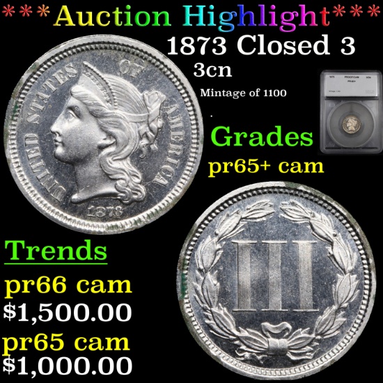 Proof ***Auction Highlight*** 1873 Closed 3 Three Cent Copper Nickel 3cn Graded pr65+ cam By SEGS (f