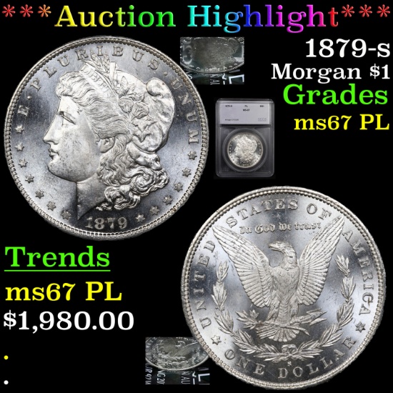 ***Auction Highlight*** 1879-s Morgan Dollar $1 Graded ms67 PL By SEGS (fc)